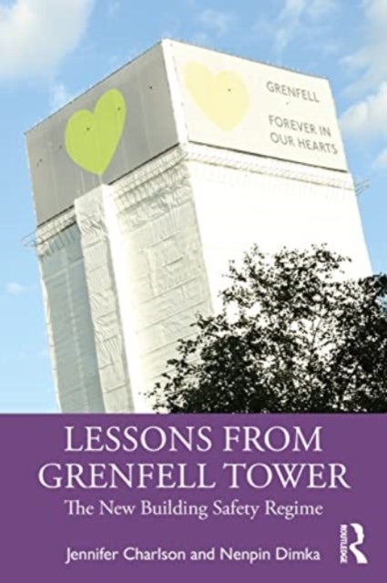 Lessons from Grenfell Tower - The New Building Safety Regime