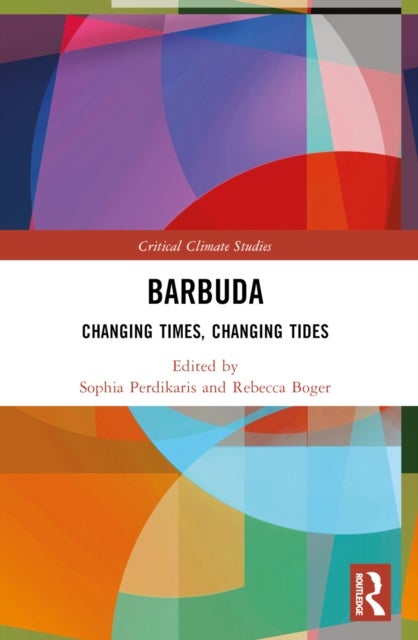 Barbuda - Changing Times, Changing Tides