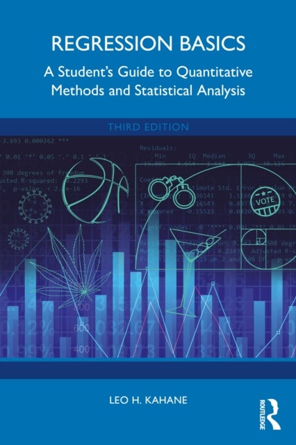 Regression Basics - A Student’s Guide to Quantitative Methods and Statistical Analysis