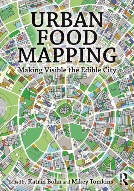 Urban Food Mapping - Making Visible the Edible City