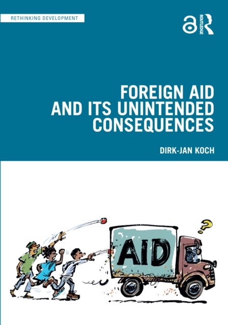 Foreign Aid and Its Unintended Consequences