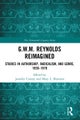 G.W.M. Reynolds Reimagined