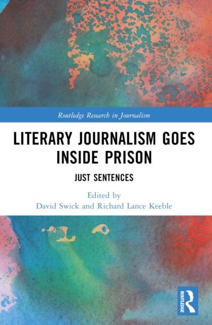 Literary Journalism Goes Inside Prison - Just Sentences