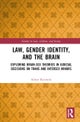 Law, Gender Identity, and the Brain