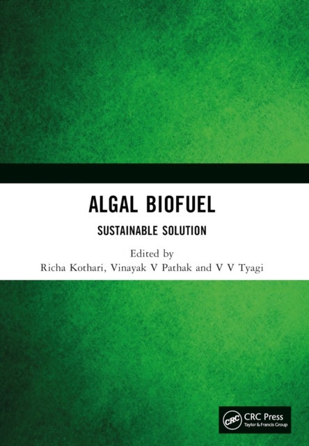Algal Biofuel - Sustainable Solution