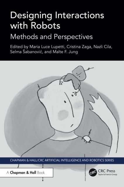 Designing Interactions with Robots - Methods and Perspectives