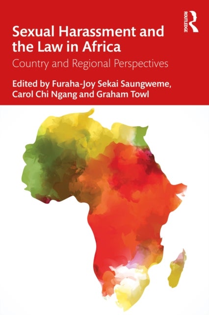 Sexual Harassment and the Law in Africa - Country and Regional Perspectives