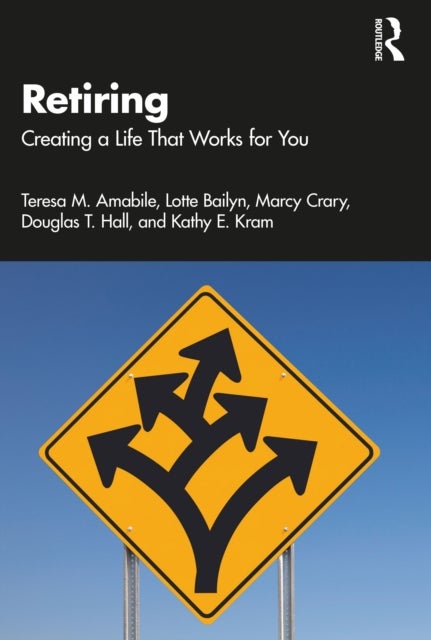 Retiring - Creating a Life That Works for You