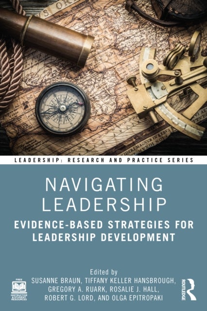 Navigating Leadership - Evidence-Based Strategies for Leadership Development