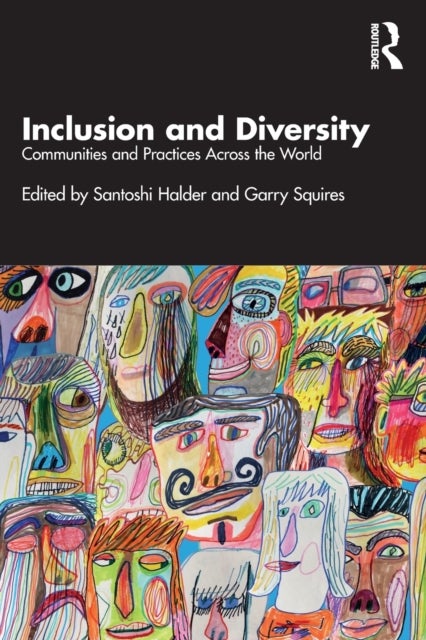 Inclusion and Diversity - Communities and Practices Across the World