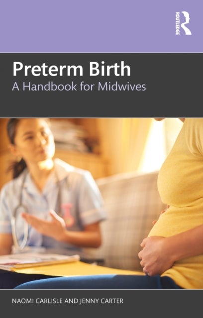 Preterm Birth - A Handbook for Midwives