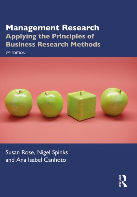 Management Research - Applying the Principles of Business Research Methods