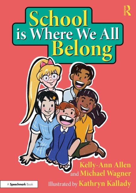 School Is Where We All Belong