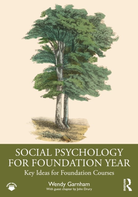 Social Psychology for Foundation Year - Key Ideas for Foundation Courses