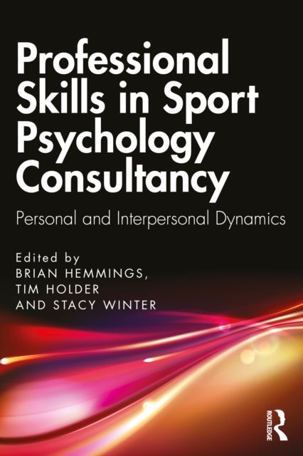 Professional Skills in Sport Psychology Consultancy - Personal and Interpersonal Dynamics