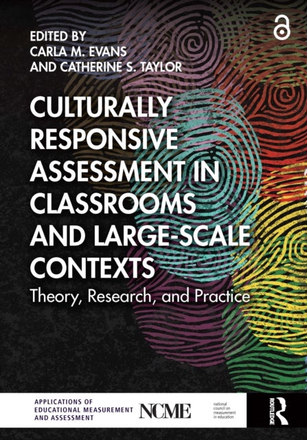 Culturally Responsive Assessment in Classrooms and Large-scale Contexts - Theory, Research and Practice
