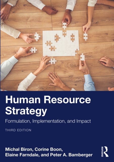 Human Resource Strategy - Formulation, Implementation, and Impact