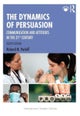 The Dynamics of Persuasion