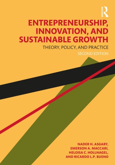 Entrepreneurship, Innovation and Sustainable Growth - Theory, Policy and Practice