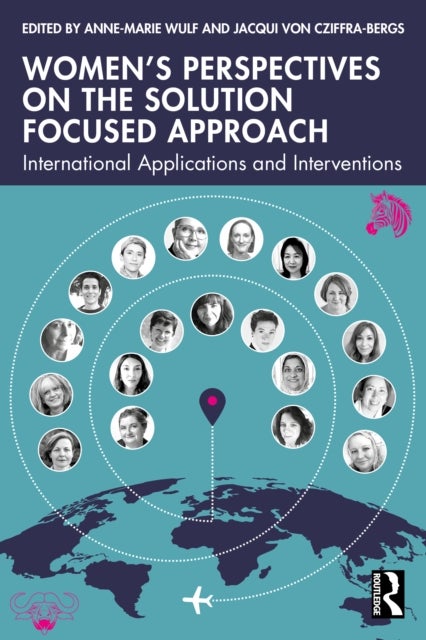 Women's Perspectives on the Solution Focused Approach - International Applications and Interventions