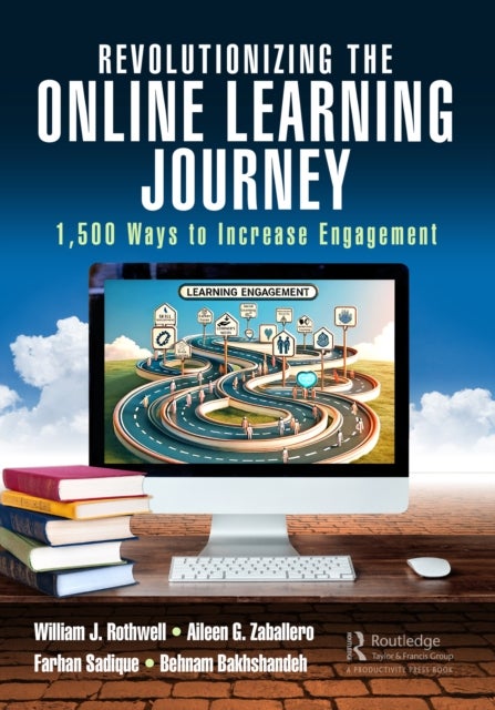 Revolutionizing the Online Learning Journey - 1,500 Ways to Increase Engagement