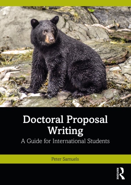 Doctoral Proposal Writing - A Guide for International Students