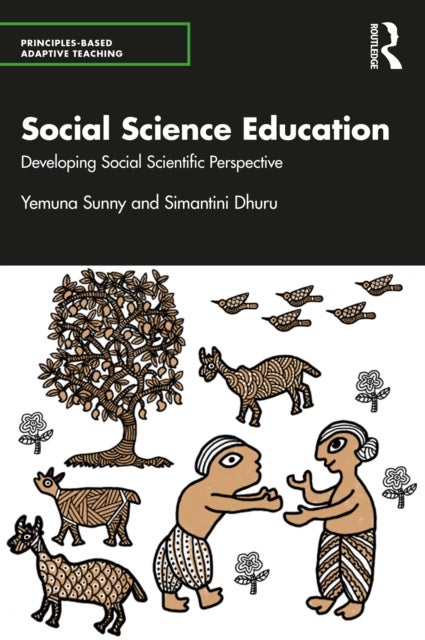 Social Science Education - Developing Social Scientific Perspective