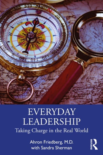 Everyday Leadership - Taking Charge in the Real World
