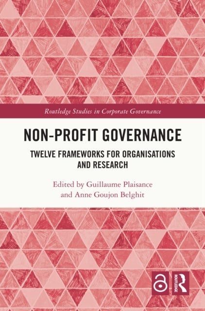 Non-profit Governance - Twelve Frameworks for Organisations and Research