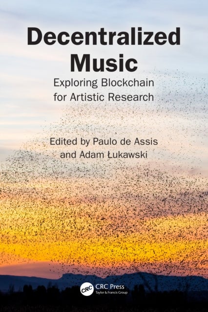Decentralized Music - Exploring Blockchain for Artistic Research