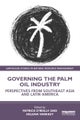 Governing the Palm Oil Industry