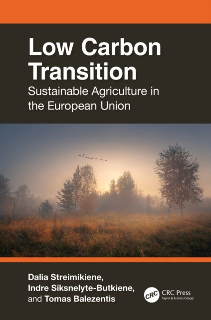 Low Carbon Transition - Sustainable Agriculture in the European Union