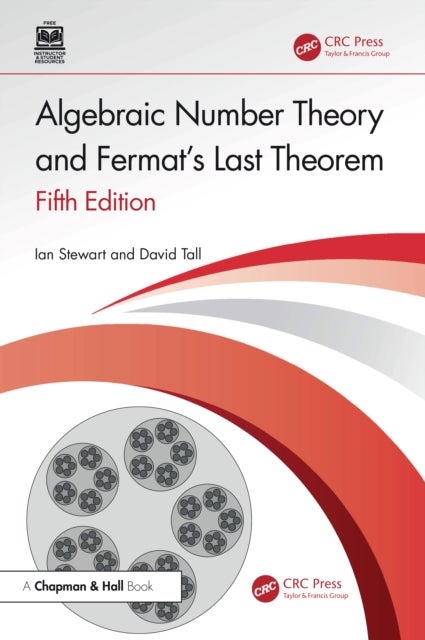 Algebraic Number Theory and Fermat''s Last Theorem