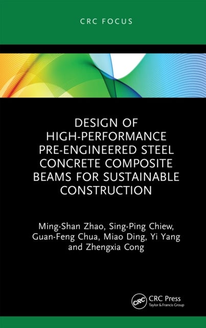 Design of High-performance Pre-engineered Steel Concrete Composite Beams for Sustainable Constructio