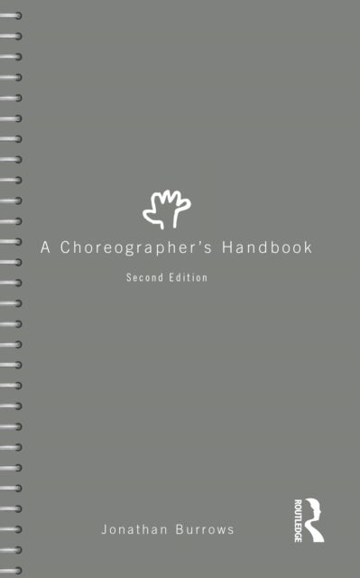 A Choreographer''s Handbook