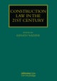 Construction Law in the 21st Century