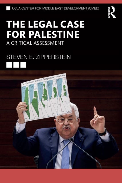 The Legal Case for Palestine - A Critical Assessment