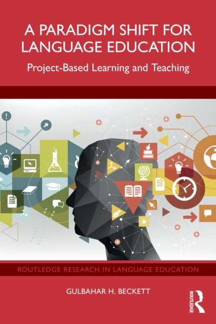 A Paradigm Shift for Language Education - Project-Based Learning and Teaching