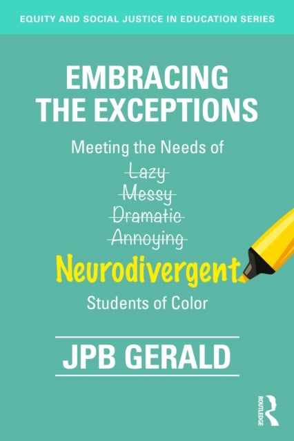 Embracing the Exceptions - Meeting the Needs of Neurodivergent Students of Color