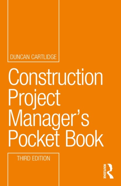Construction Project Manager¿s Pocket Book