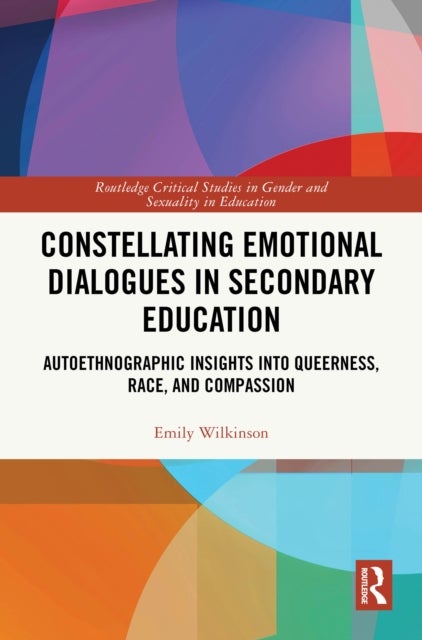 Constellating Emotional Dialogues in Secondary Education - Autoethnographic Insights into Queerness, Race, and Compassion