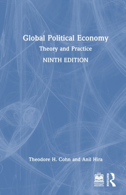 Global Political Economy - Theory and Practice - International Student Edition