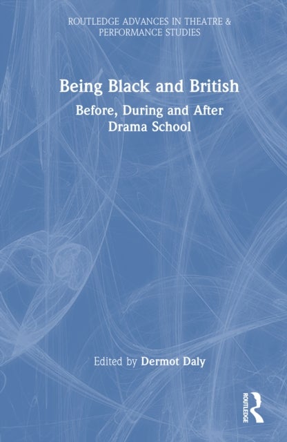 Being Black and British - Before, During and After Drama School