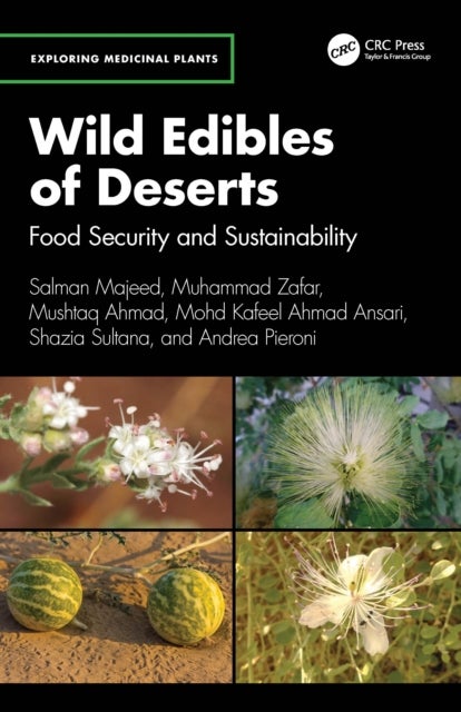 Wild Edibles of Deserts - Food Security and Sustainability