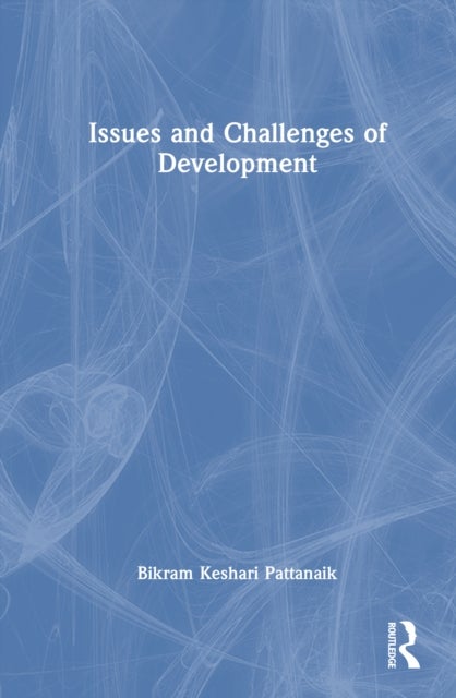 Issues and Challenges of Development