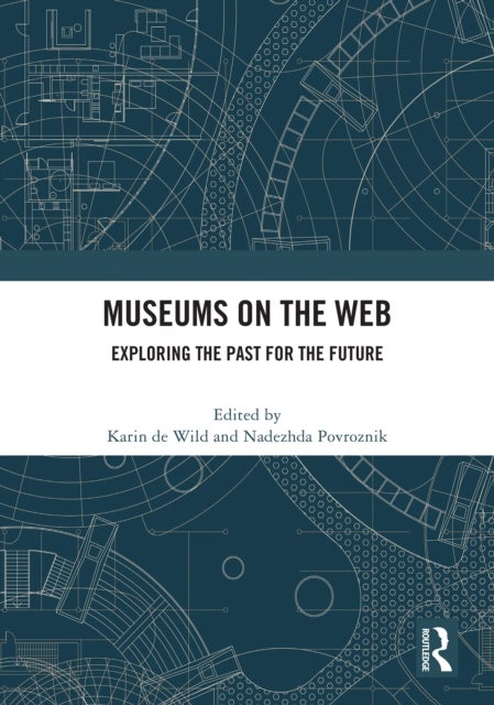 Museums on the Web - Exploring the Past for the Future