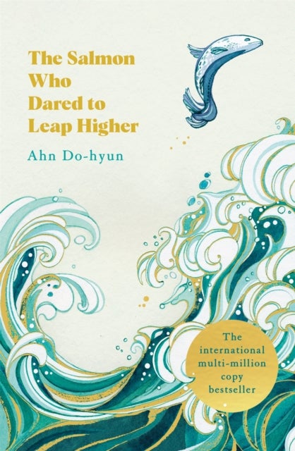 Salmon Who Dared to Leap Higher - The Korean Multi-Million Copy Bestseller
