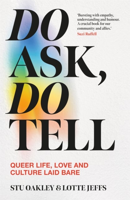 Do Ask, Do Tell - Queer Life, Love and Culture Laid Bare