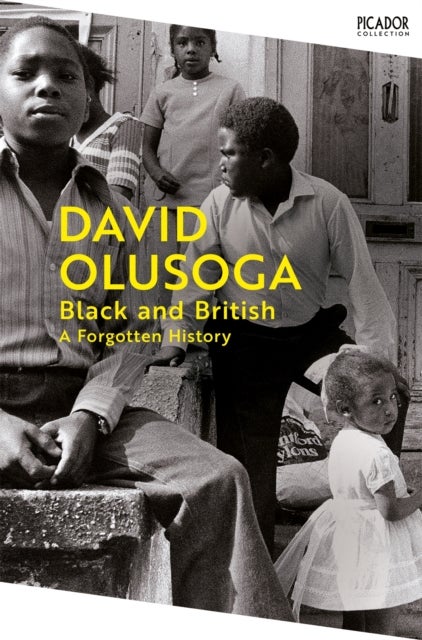 Black and British - A Forgotten History
