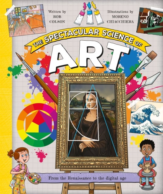 The Spectacular Science of Art - From the Renaissance to the digital age